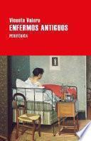Enfermos antiguos