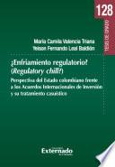 ¿Enfriamiento regulatorio? (Regulatory chill?)