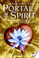 Engaging Your Portal of Spirit
