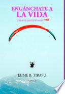 Engánchate A La Vida