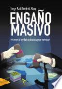 Engaño Masivo