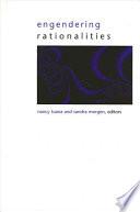 Engendering Rationalities