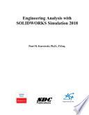 Engineering Analysis with SOLIDWORKS Simulation 2018