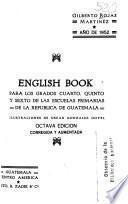English book para los grados cuarto, quinto y sexto de las escuelas primarias, etc