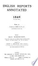 English Reports Annotated, 1866-1900