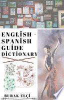 English – Spanish Guide Dictionary