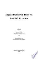 English Studies On This Side: Post-2007 Reckonings