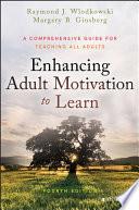 Enhancing Adult Motivation to Learn