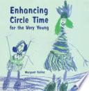 Enhancing Circle Time for the Very Young
