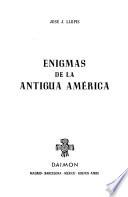 Enigmas de la antigua América