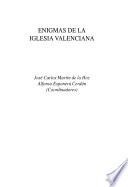 Enigmas de la Iglesia valenciana