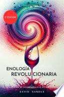 ENOLOGÍA REVOLUCIONARIA
