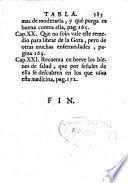 Enquiridion ò Manual instrumento de salud contra el morbo articular que llaman Gota, y las demàs enfermedades, que por catarro, y destilacion de la cabeza se engendran en la persona; y para reducir, y conservar en su perfecto estado de sanidad al temperamento humano...