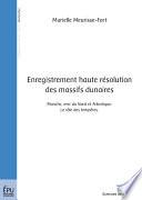 Enregistrement haute résolution des massifs dunaires