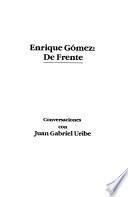 Enrique Gómez de frente