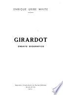 Ensayo biográfico sobre Atanasio Girardot