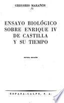 Ensayo biológico sobre Enrique IV de Castilla y su tiempo