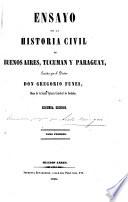 Ensayo de la historia civil de Buenos Aires, Tucuman y Paraguay