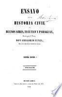 Ensayo de la historia civil de Buenos Aires, Tucuman y Paraguay