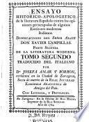 Ensayo historico-apologetico de la literatura Española contra las opiniones preocupadas de olgunos escritores modernos italianos