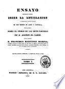 Ensayo histórico-crítico sobre la legislación y principales cuerpos legales de los reinos de León y Castilla