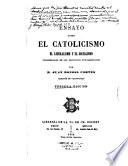 Ensayo sobre el catolicismo, el liberalismo y el socialismo