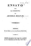 Ensayo sobre la conducta de Jeneral Bolivar. Reimpreso ... del Duende de Buenos Ayres