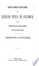 Ensayo sobre la evolución del derecho penal en Colombia