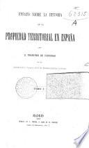 Ensayo sobre la historia de la propriedad territorial en España