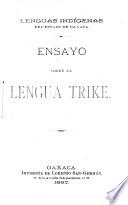 Ensayo sobre la lengua trike. Lenguas indígenas del estado de Oaxaca