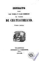 Ensayo sobre la vida y las obras del Vizconde de Chateaubriand