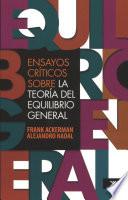 Ensayos críticos sobre la teoría del equilibrio general