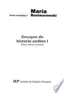 Ensayos de historia andina: Elites, etnías, recursos