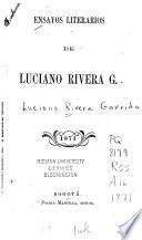 Ensayos literarios de Luciano Rivera G.
