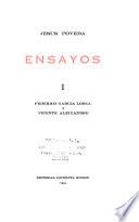 Ensayos ...: Silueta lírica del poeta Federico García Lorca. El tema de la muerte en la poesía de García Lorca. Vicente Aleixandre, poeta de la tierra