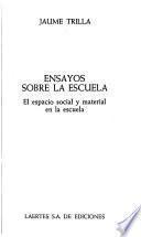 Ensayos sobre la escuela