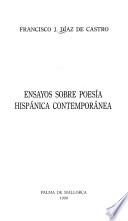 Ensayos sobre poesía hispánica contemporánea