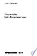 Ensayos sobre teatro hispanoamericano
