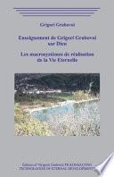 Enseignement de Grigori Grabovoi sur Dieu. Les macrosystèmes de réalisation de la vie éternelle.