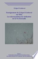 Enseignement de Grigori Grabovoi sur Dieu. Les microsystèmes de réalisation de la vie éternelle.
