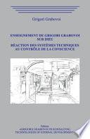 Enseignement de Grigori Grabovoi sur Dieu. Réaction des systèmes techniques au contrôle de la Conscience.
