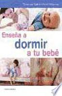 Enseña a dormir a tu bebé
