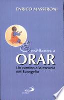 Enséñanos a orar 2a. ed.