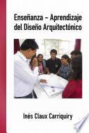 Enseñanza-Aprendizaje del Diseño Arquitectónico