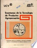 Ensenanza de La Tecnologia de Productos Agorpecuarios