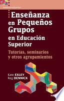 Enseñanza en pequeños grupos en Educación Superior