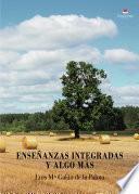 Enseñanzas integradas y algo más
