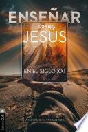 Enseñar como Jesús en el siglo xxi