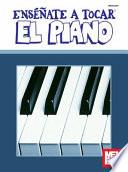 Enséñate a Tocar El Piano