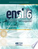 ENSI-6 Encuesta Nacional Sobre Inseguridad. Informe operativo